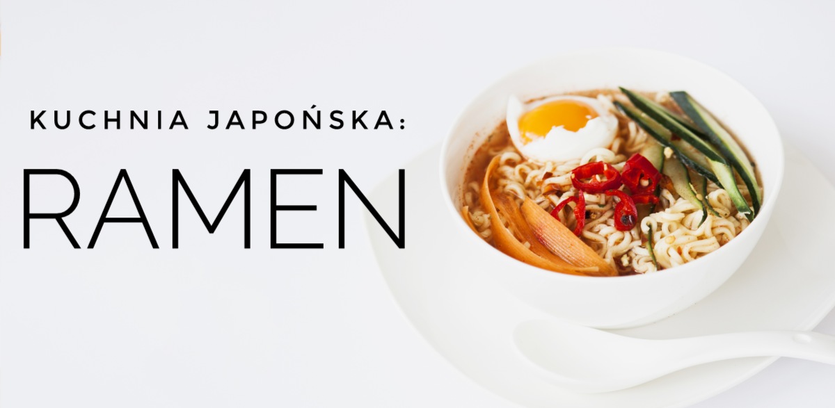 Kuchnia Japońska „Ramen” – Tradycyjna zupa z makaronem - Porady Żabki